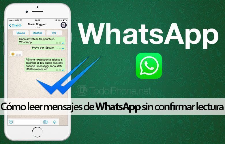 Trucos para no mostrar en WhatsApp cuando los mensajes son leídos