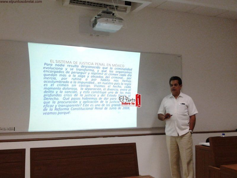 Inicia curso para Periodistas en el Sistema de Justicia Penal, Acusatorio y Oral