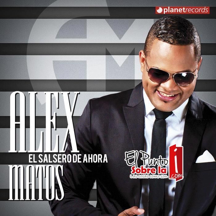 Alex Matos Planta Firmes Raíces Y Se Apodera De Las Carteleras Con Su Nuevo Sencillo «Lo Malo Se Va Bailando»