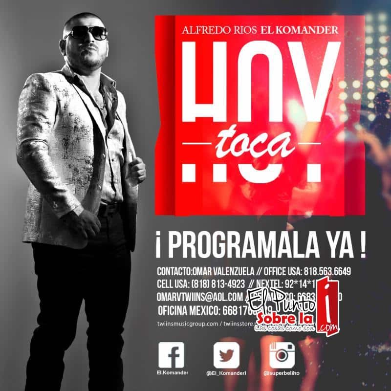 El Komander sorprende con su nuevo lanzamiento musical titulado  hoy toca