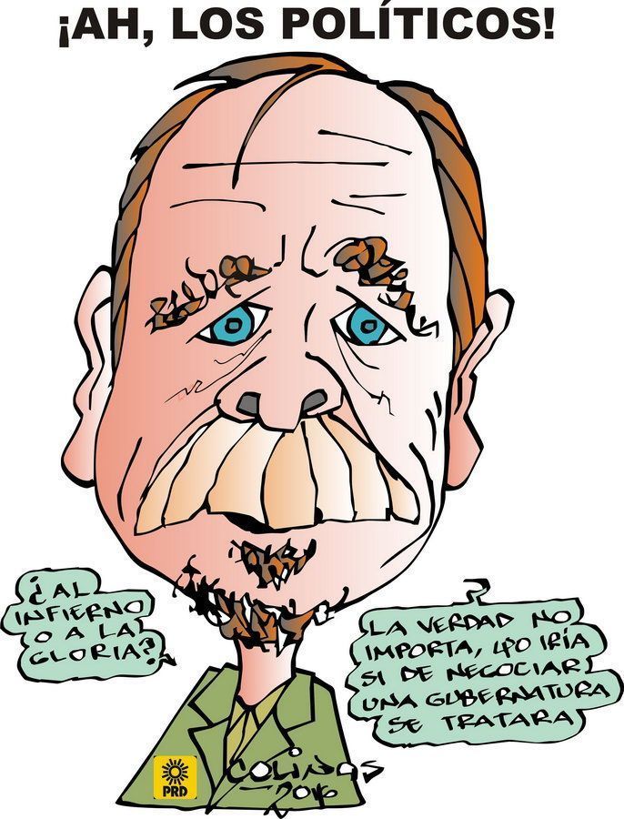 COLINAS: ¡Ah, los políticos