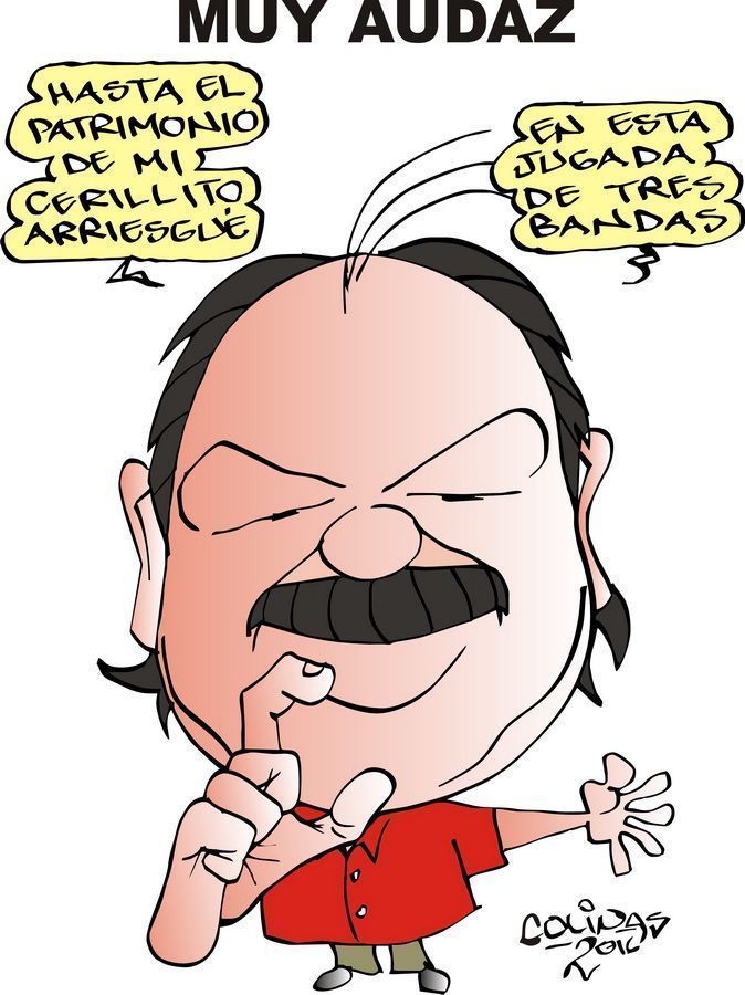 COLINAS: Muy audaz