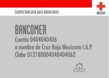 Cruz Roja Mexicana abre cuenta para recaudar fondos en apoyo a damnificados del sismo