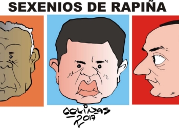 COLINAS: Sexenios de rapiña