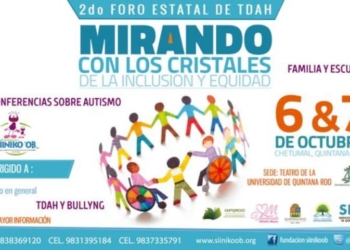 La fundación Siiniko’ob realizará el 6 y 7 de octubre el Segundo Foro Estatal de TDAH