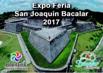 Anuncian Expo Feria San Joaquín Bacalar 2017