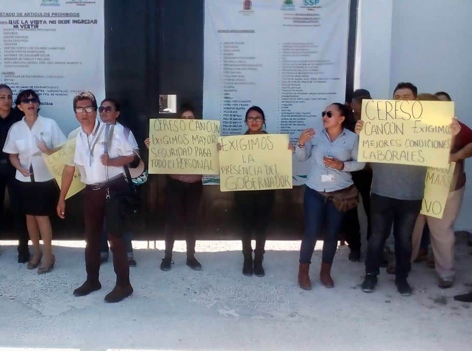 Trabajadores del Cereso de Cancún, exigen seguridad y mejores condiciones laborales