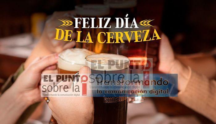 Hoy 02 de Agosto se celebra el Día Mundial de la Cerveza
