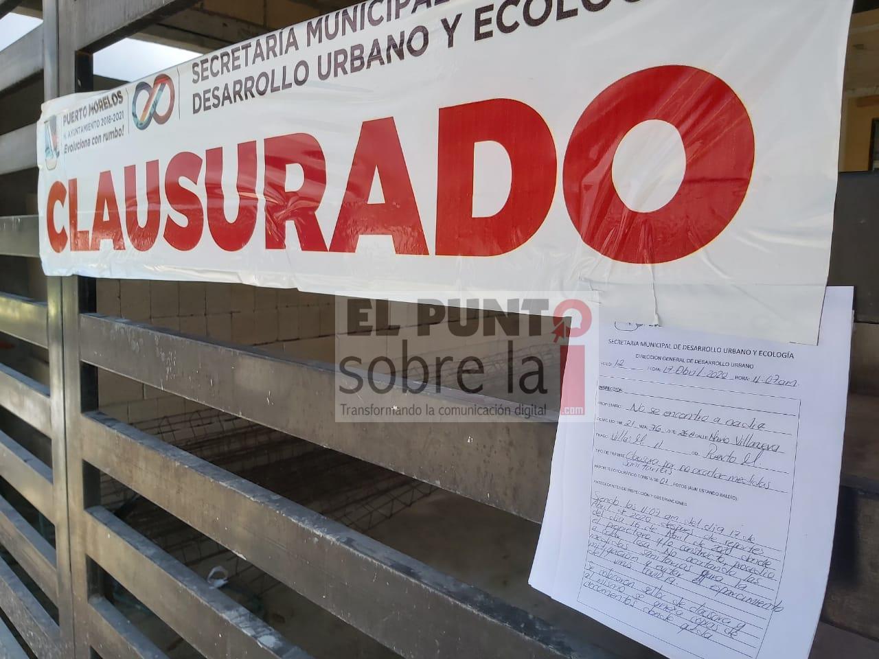 Por Violar Suspensión De Actividades No Esenciales Clausuran Cuatro Obras De Construcción En Puerto Morelos