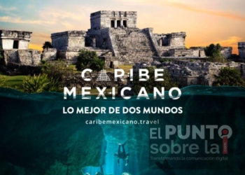 Lo mejor de dos mundos», campaña de Quintana Roo para el mundo