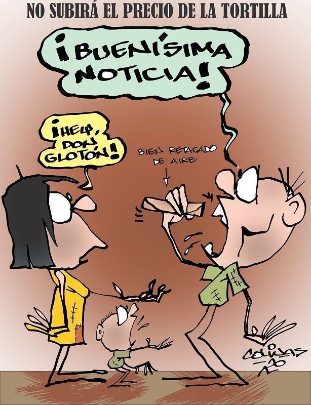 COLINAS: No subirá el precio de la tortilla