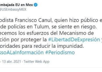 Embajada de USA señala temor de periodista Francisco Canul, quien reveló abuso policiaco en Tulum