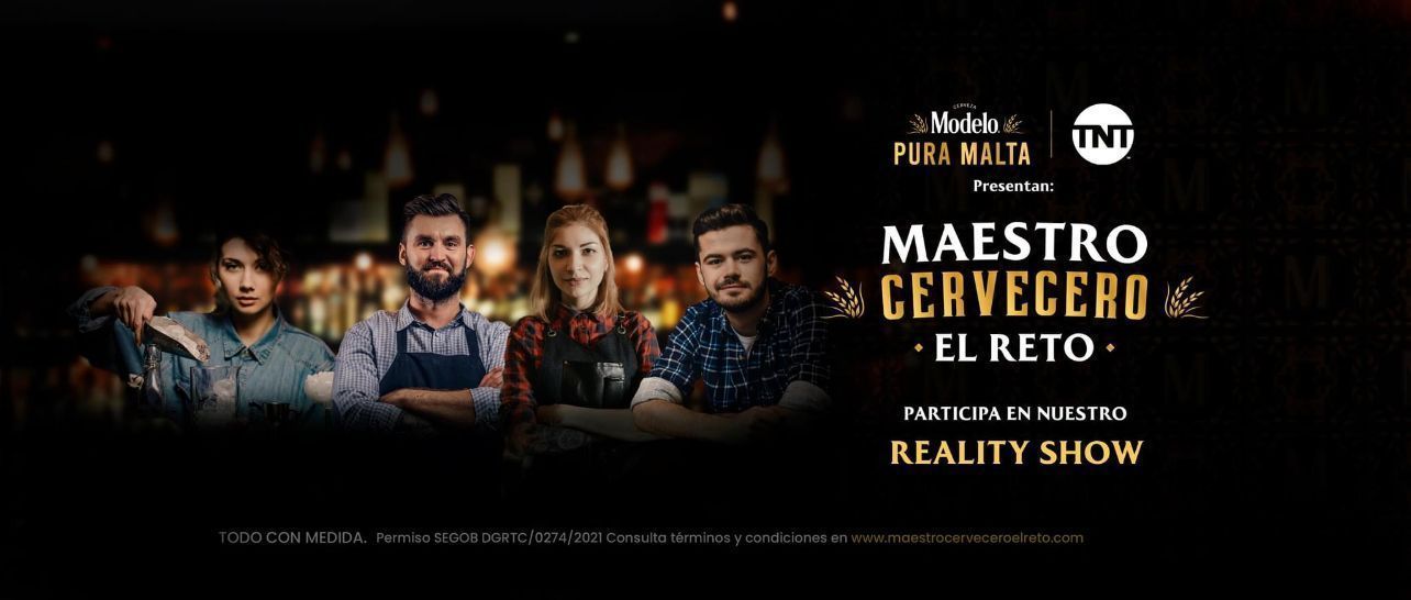 TNT y MODELO pura malta presentan el reality  “maestro cervecero: el reto”