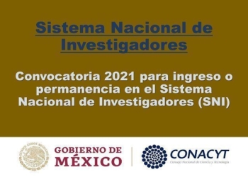 Convocatoria SNI 2021, en la dirección correcta