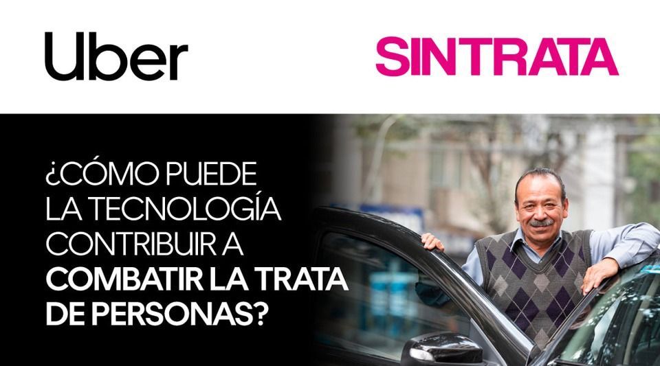 Uber, SinTrata y Consejo Ciudadano combaten trata de personas con tecnología