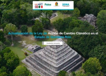 Gobierno de Q,Roo impulsa actualización de la Ley estatal de Acción del Cambio Climático