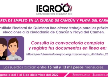 IEQROO ofrece trabajo en Cancún y Playa del Carmen para próximos comicios con salarios de hasta 15 mil pesos mensuales