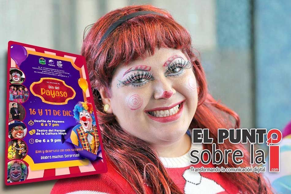 Ayuntamiento de Tulum anuncia próximo festejo y desfile por el Día del Payaso