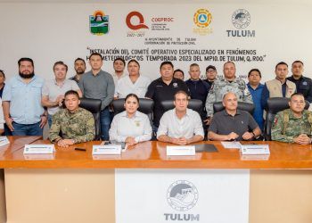 Instalan en Tulum Comité Operativo Especializado en Fenómenos Hidrometeorológicos Temporada 2023