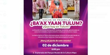 Tulum celebrará noche de pasarela 2023 de la marca “Hecho en Tulum”