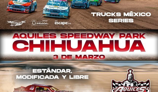 Trucks México Series: Arranque histórico en el Aquiles Speedway Park
