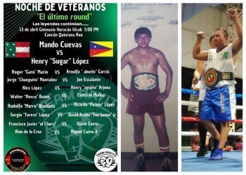 Armando «mando» Cuevas y Henry «SUGAR» López, disputarán el “Último Round”