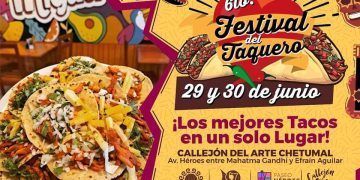 ¡El Festival del Taquero regresa a Chetumal y no te lo puedes perder!