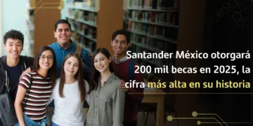 Santander México otorgará 200 mil becas en 2025, la cifra más alta en su historia