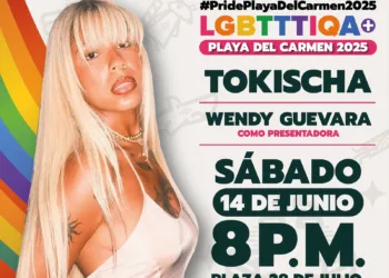 Gobierno de Estefanía Mercado celebra el #PridePlayaDelCarmen2025 con Tokischa y Wendy Guevara como protagonistas de una noche histórica