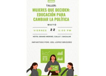 Invita el PVEM a taller “Mujeres que deciden: Educación para cambiar la política”