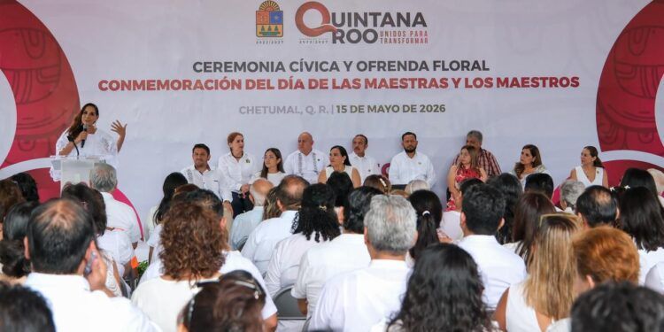 Mara Lezama reconoce a más de 27 mil docentes en Quintana Roo durante homenaje por el Día del Maestro