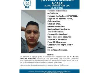 Activan ficha de búsqueda por desaparición de joven en Tulum