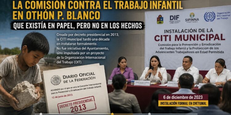 Diez años de espera: la comisión contra el trabajo infantil en Othón P. Blanco que existía en papel, pero no en los hechos