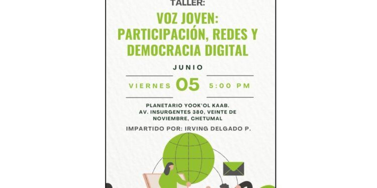 Renán Sánchez Tajonar invita a jóvenes de Quintana Roo al taller “Voz Joven: Participación, Redes y Democracia Digital”