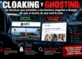 Cloaking y ghosting: las técnicas que permiten a los hackers engañar a Google sin que el dueño de una web lo note