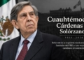Muere Cuauhtémoc Cárdenas a los 92 años; México despide a un referente de la izquierda y la democracia