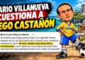 Mario Villanueva cuestiona a Diego Castañón: “Qué tristeza que pudiera llegar a ser diputado federal”