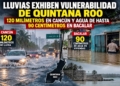 Lluvias exhiben deficiencias de drenaje en Quintana Roo; agua alcanza 90 centímetros en viviendas de Bacalar