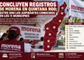 Concluyen registros de Morena en Quintana Roo; Isla Mujeres encabeza la lista preliminar con 19 aspirantes